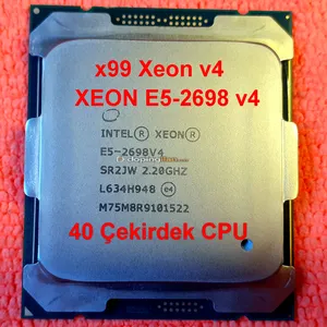 X99 40 Çekirdekli İşlemci Intel Xeon E5-2698 v4